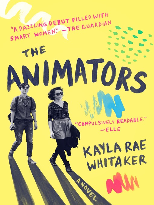 Title details for The Animators by Kayla Rae Whitaker - Available